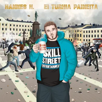 Ei Turhia Paineita by Hannes H.