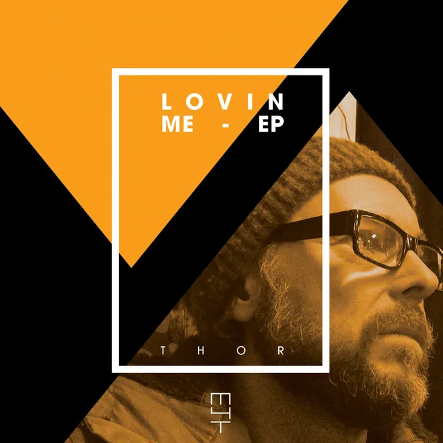 Lovin' Me - EP