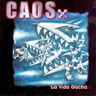 La Vida Gacha by Caos