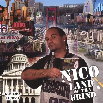 Land Of Tha Grind by Nico