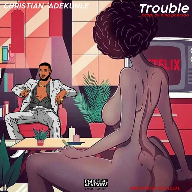 Trouble