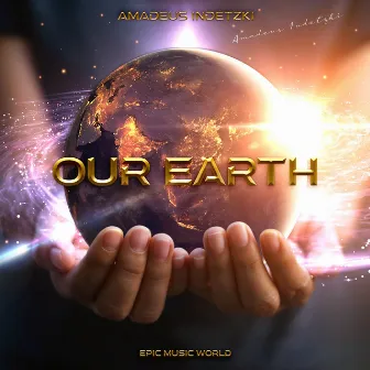 Our Earth by Amadeus Indetzki