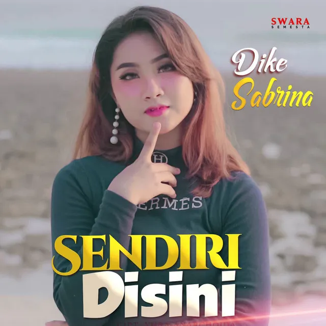 Sendiri Di Sini