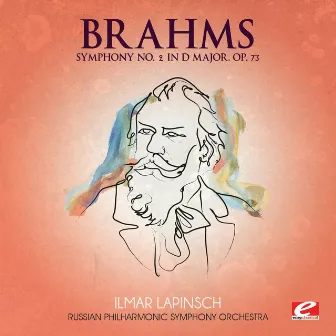 Brahms: Symphony No. 2 in D Major, Op. 73 (Digitally Remastered) by Russian Philharmonic Symphony Orchestra