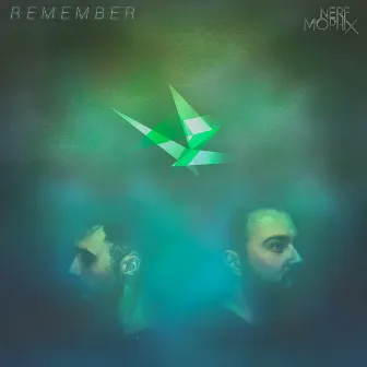 Remember by Nerf Mophix