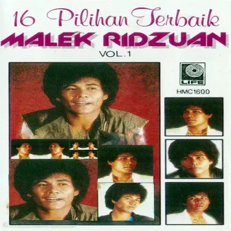 16 Pilihan Terbaik Malek Ridzuan Vol.1 by Malek Ridzuan