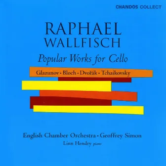 Raphael Wallfisch plays Popular Works For Cello by 