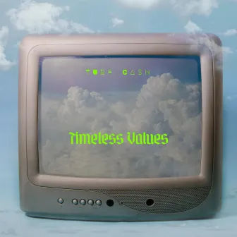 Timeless Values by Turf Cash