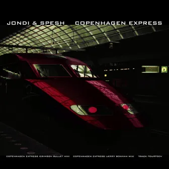 Copenhagen Express EP by Jondi & Spesh