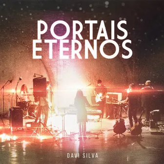 Portais Eternos by Davi Silva