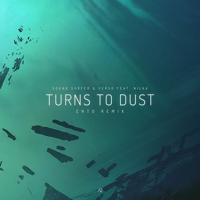 Turns to Dust - Ento Remix