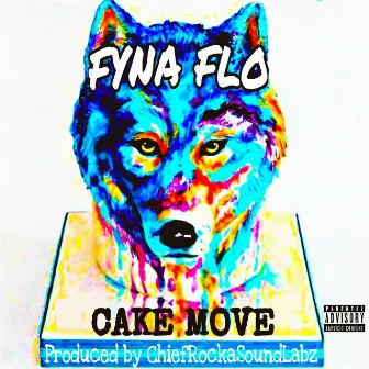 Cake Move by Fyna Flo