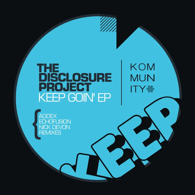 Keep Goin' - Echofusion's Rebirth Mix