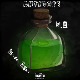 Antidote by Project X M.E.