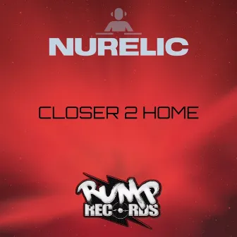 Closer 2 Home by NURELIC