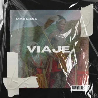 Viaje by Max Liese