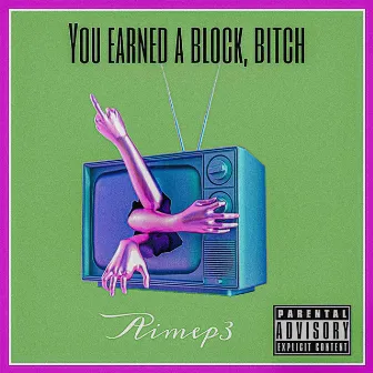 You Earned A Block by Aimep3