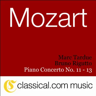 Wolfgang Amadeus Mozart, Piano Concerto No. 11 In F Major, K. 413 by Marc Tardue