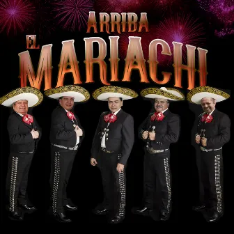 Arriba el Mariachi by Mariachi Guadalajara