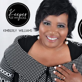 Keeper of My Soul (Radio Edit) by Kimberly Williams