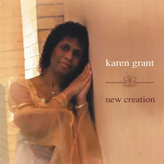 New Creation by Karen Grant