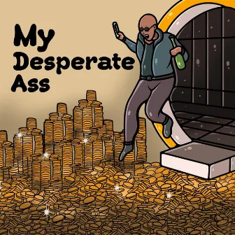 My Desperate Ass by Osyus