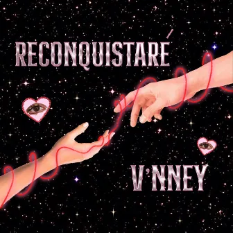 Reconquistarė by V'nney