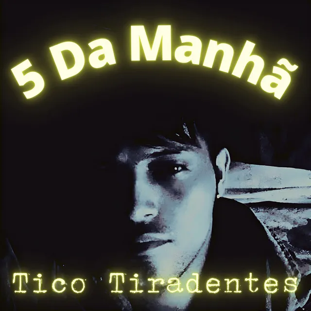 5 da Manhã