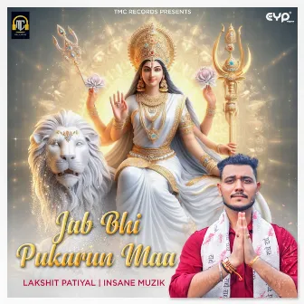 Jab Bhi Pukarun Maa by Insane Muzik