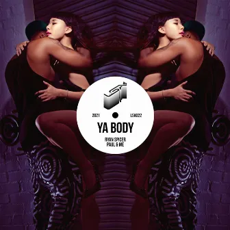 Ya Body by Paul & ME