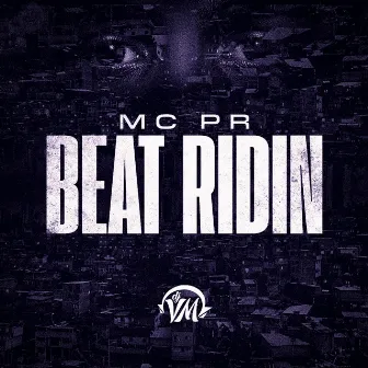 BEAT RIDIN - Senta Pra Bandidão (Funk Remix) by Dj Vm