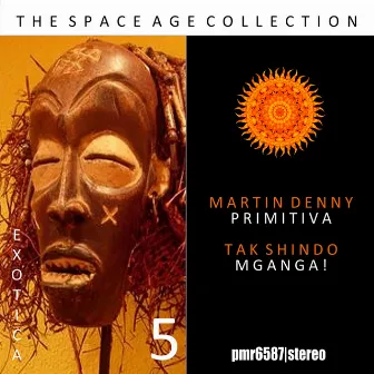 The Space Age Collection; Exotica, Volume 5 by Martin Denny