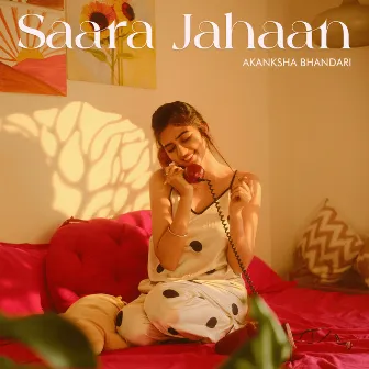 Saara Jahaan by Akanksha Bhandari