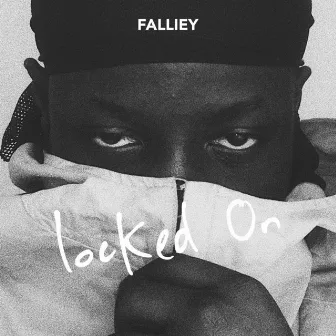 Locked On EP by Falliey