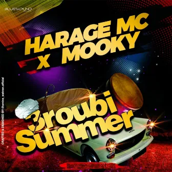 3roubi Summer by Harage Mc