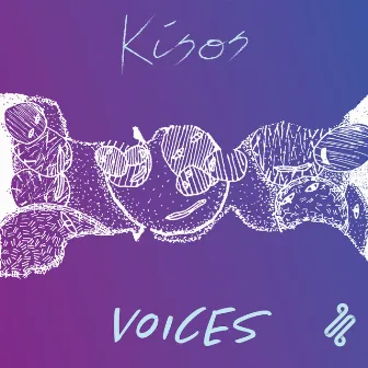 Voices by Kisos