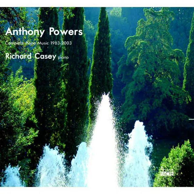 Anthony Powers: Complete Piano Music (1983-2003)