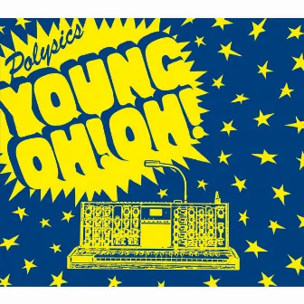 Young OH! OH! by POLYSICS