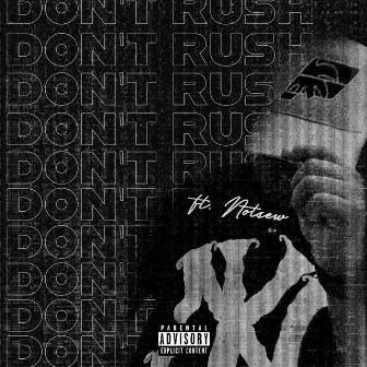 Don't Rush by Unknown Artist