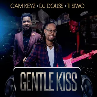 Gentle Kiss by Dj Douss