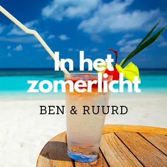 In het zomerlicht by Ben & Ruurd