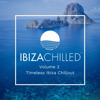 Ibiza Chilled, Vol. 2 by Ibiza Chilled