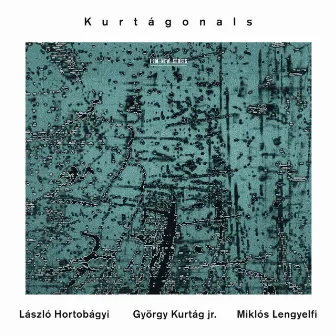 Kurtágonals by Miklós Lengyelfi