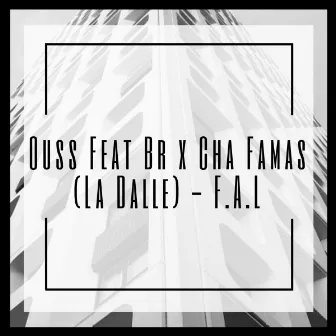 F.A.L by Ouss