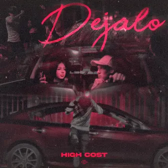 Déjalo by High Cost