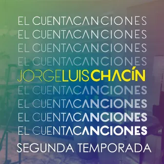 El Cuenta Canciones (Vol. 2) by Jorge Luis Chacin