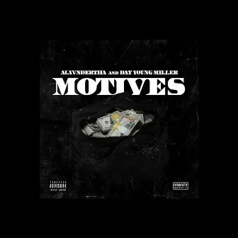 Motives by Dat Young Miller