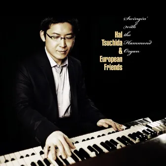 Swingin' with the Hammond Organ by Hal Tsuchida