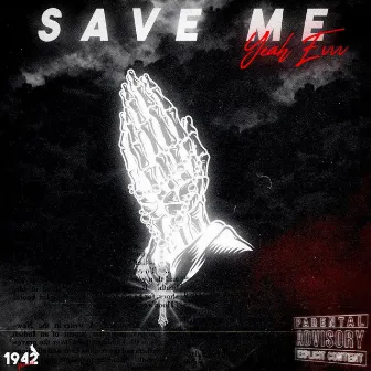 Save Me by YeahEvvv