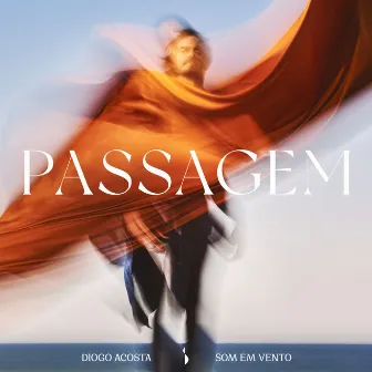 Passagem by Diogo Acosta